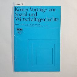 Robert W. Fogel  Klner Vortrge und Abhandlungen zur Sozial- und Wirtschaftsgeschichte ; H. 8: Die neue Wirtschaftsgeschichte. Forschungsergebnisse und Methoden. 