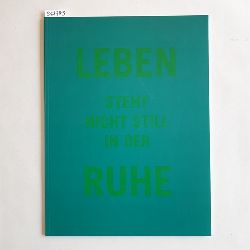 Roth, Inge und Fritz  Krimhild Becker : fr Inge und Fritz Roth ; ein Bilderbuch. Nebent.: Leben steht nicht still in der Ruhe. 