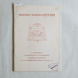 Hasenkamp, Gottfried (Hrsg.)  Bischof Joseph Hffner : Ein Gedenkblatt zu seiner Weihe u. Inthronisation im Hohen Dom zu Mnster am 14. September 1962 