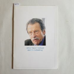 Bauer, Gerhard u.a. [Text]  Alfred Neven DuMont zum 80. Geburtstag 