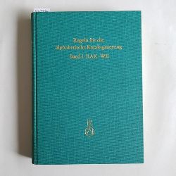Bouvier, Irmgard (Herausgeber)  Regeln fr wissenschaftliche Bibliotheken : RAK-WB 
