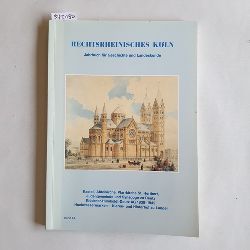Geschichts- und Heimatverein Rechtsrhenisches Kln e. V.  Rechtsrheinisches Kln. Jahrbuch fr Geschichte und Landeskunde. Band 14 