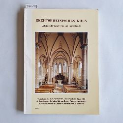 Geschichts- und Heimatverein Rechtsrhenisches Kln e. V.  Rechtsrheinisches Kln. Jahrbuch fr Geschichte und Landeskunde. Band 6 