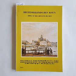Geschichts- und Heimatverein Rechtsrhenisches Kln e. V.  Rechtsrheinisches Kln. Jahrbuch fr Geschichte und Landeskunde. Band 5 
