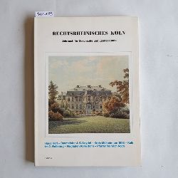 Geschichts- und Heimatverein Rechtsrhenisches Kln e. V.  Rechtsrheinisches Kln. Jahrbuch fr Geschichte und Landeskunde. Band 4 