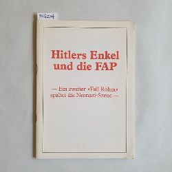 H. Boehlke  Hitlers Enkel und die FAP. Ein zweiter "Fall Rhm" spaltet die Neonazi-Szene 