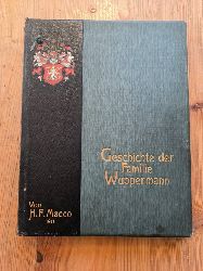 Macco, Hermann Friedrich  Geschichte der Familie Wuppermann. 