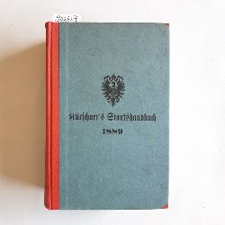 Krschner, Joseph (Hrsg.)  Krschners Staats-, Hof- und Kommunal-Handbuch des Reichs und der Einzelstaaten, zugleich Statistisches Jahrbuch 1889 