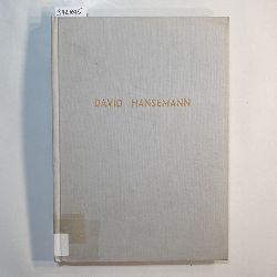 Poll, Bernhard (Hrsg.)  David Hansemann 1790 1864 1964. Zur Erinnerung an einer Politiker und Unternehmer 
