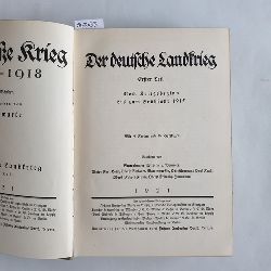 Schwarte, M. (Hrsg.)  Der deutsche Landkrieg: Teil 1., Vom Kriegsbeginn bis zum Frhjahr 1915 
