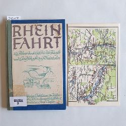 Clemen, Paul  Rheinfahrt - Fhrer durch Geschichte Kunst Und Landschaft Des Rheintales. Zum 100jhrigen Jubilum der Kln-Dsseldorfer Rheindampfschiffahrt. 