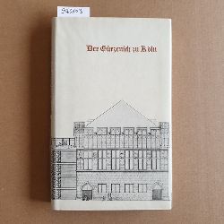 Hlin, Johann Jakob  Der Grzenich zu Kln - Dokumente aus 5 Jahrh.. mit Abb., 4 Faltbl. 