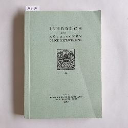 F.C. Heimann (Einleitung)  Jahrbuch des Klnischen Geschichtsvereins e. V. Band 44 - 1973 