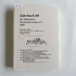Schmitz, Wolfgang  Jahrbuch des Klnischen Geschichtsvereins e. V. Band 68 - 1997 