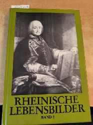 Poll, Bernhard (Hrsg.)  Gesellschaft fr Rheinische Geschichtskunde. Rheinische Lebensbilder Band 5 