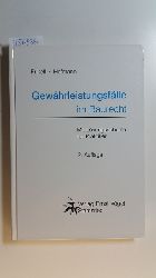 Frikell, Eckhard ; Hofmann, Olaf  Gewhrleistungsflle im Baurecht : mit Lsungsschema fr Praktiker 