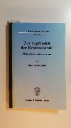 Schmitz, Heinz-Gerd  Zur Legitimitt der Kriminalstrafe : philosophische Errterungen 