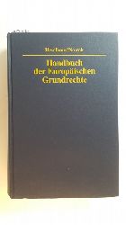 Heselhaus, F. Sebastian M., [Hrsg.] ; Baldus, Manfred  Handbuch der Europischen Grundrechte 