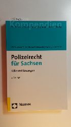 Petersen-Thr, Ulf ; Robrecht, Michael P. ; Elzermann, Hartwig  Polizeirecht fr Sachsen : Flle und Lsungen 
