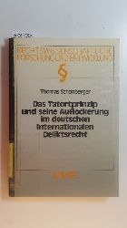 Schnberger, Thomas  Das Tatortprinzip und seine Auflockerung im deutschen internationalen Deliktsrecht 
