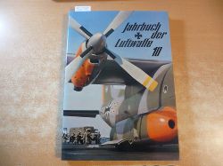 Wolfgang Flume (Red.)  Jahrbuch der Luftwaffe. Folge 10. 1973 