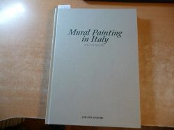 Gregori, Mina (edit)  MURAL PAINTING IN ITALY: 15TH CENTURIES 