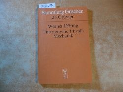 Dring, Werner  Theoretische Physik / Mechanik 