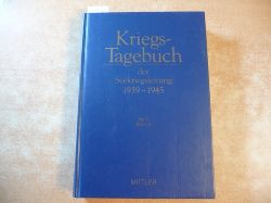 Rahn, Werner, Gerhard Schreiber und Hansjoseph Maierhfer  Kriegstagebuch der Seekriegsleitung 1939-1945. Teil A, Band 9, Mai 1940 