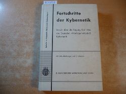 Kroebel, W. (Hrsg.)  Fortschritte der Kybernetik : Bericht ber die Tagung Kiel 1965 der Deutschen Arbeitsgemeinschaft Kybernetik 