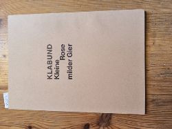 Klabund  Kleine Rose milder Gier: Erotische Gedichte. Guido von Kaulla (Hrsg.): 