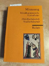 Dorothea Klein (Hrsg.)  Minnesang: Mittelhochdeutsche Liebeslieder. Eine Auswahl Mittelhochdeutsch/Neuhochdeutsch 