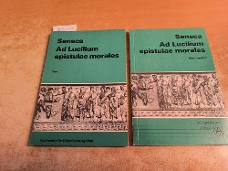 Seneca, Seneca  Ad Lucilium Epistulae morales: Text + Kommentar (2 BCHER) 