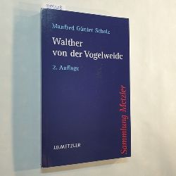 Scholz, Manfred Gnter  Walther von der Vogelweide 