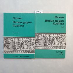 Cicero, Marcus Tullius  Reden gegen Catilina: Text + Kommentar(2 BCHER) 