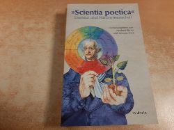 Elsner, Norbert [Hrsg.]  -Scientia poetica- : Literatur und Naturwissenschaft 