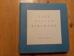 Cathrin Klingshr-Leroy  Klee, Winter, Kirchner 1927 - 1934 