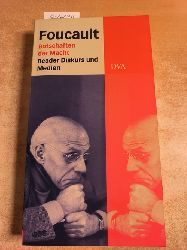 Foucault, Michel  Botschaften der Macht. Reader Diskurs und Macht 