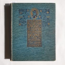 Schaarschmidt, Friedrich  Zur Geschichte der Dsseldorfer Kunst insbesondere im XIX. Jahrhundert 