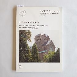   Patronatsbauten des Landes Nordrhein-Westfalen : Dokumentation der Baudenkmler 