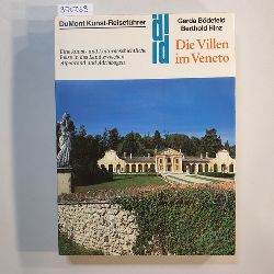 Bdefeld, Gerda ; Hinz, Berthold  Die Villen im Veneto : eine kunst- und kulturgeschichtliche Reise in das Land zwischen Alpenrand und Adriabogen 