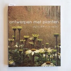 Piet Oudolf, Noel Kingsbury  Ontwerpen met planten 