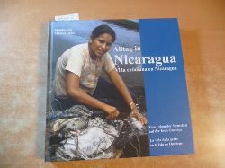 Monika und Michael Hhn Hhn  Alltag in Nicaragua : vom Leben der Menschen auf der Insel Ometepe = Vida cotidiana en Nicaragua. Monika und Michael Hhn 
