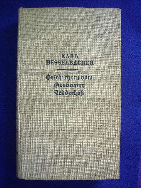 Hesselbacher, Karl.  Geschichten vom Großvater Ledderhose. 