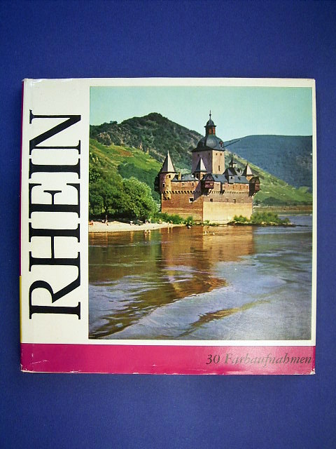 Geisenheyner, Max.  Der Rhein. Herzfluss Europas. Panorama-Bücher. 