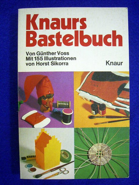 Voss, Günther.  Knaurs Bastelbuch. 