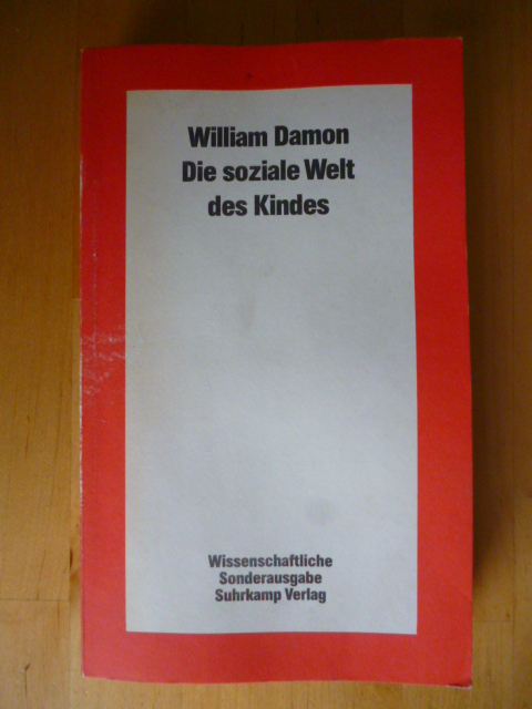 Damon, William.  Die soziale Welt des Kindes. 