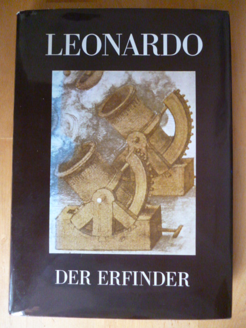 Heydenreich, Ludwig H., Bern Dibner und Ladislao Reti.  Leonardo, der Erfinder. 