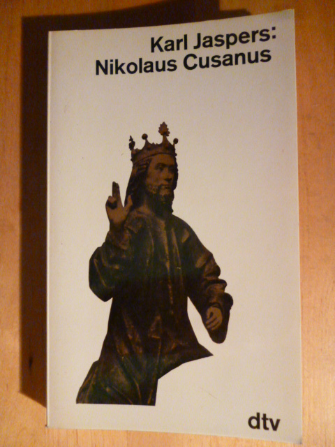 Jaspers, Karl.  Nikolaus Cusanus. dtv 489. 