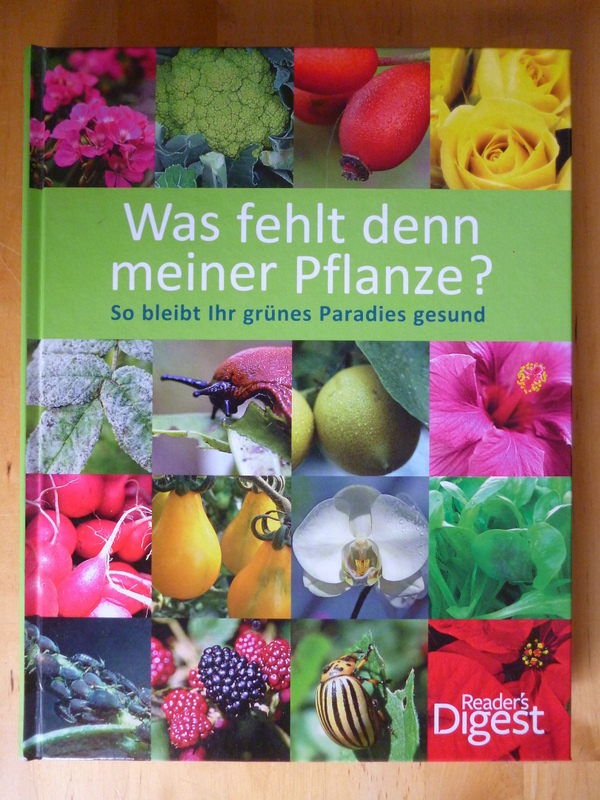 Ernst, Michael, Martina Schwendemann und Bernd Faller.  Was fehlt denn meiner Pflanze? So bleibt Ihr grünes Paradies gesund. 