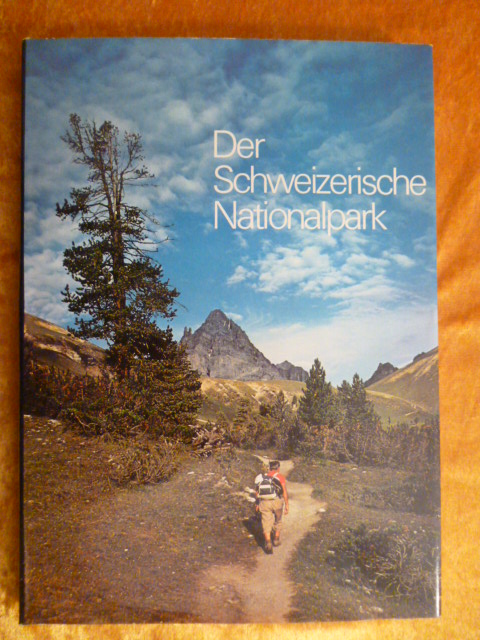 Dolder, Willi.  Der schweizerische Nationalpark. 